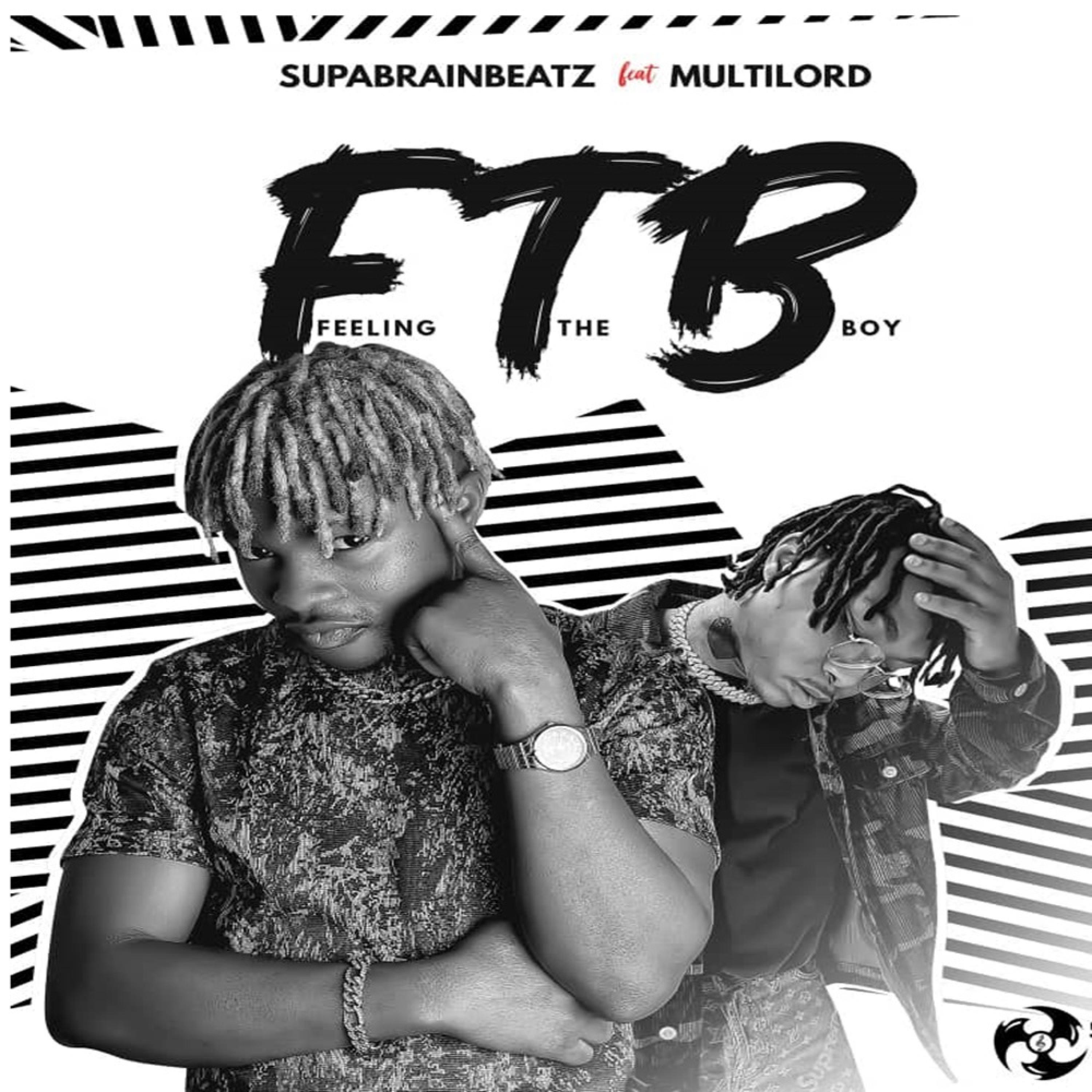 FTB (Feeling the Boy) (feat. Multlord)