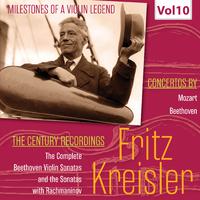 Milestones of a Violin Legend: Fritz Kreisler, Vol. 10