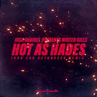 Hot As Hades (Jorn van Deynhoven Remix)