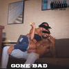 Gone Bad - HeadlineRo