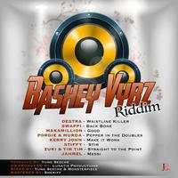 Bashey Vybz Riddim