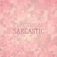 Electrical Sarcastic