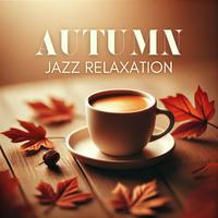 Autumn Jazz Relaxation