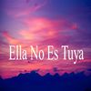 Challenge - Ella No Es Tuya
