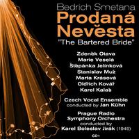 Bedrich Smetana: Prodaná Nevěsta, 