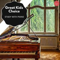 Great Kids Choice - Study With Piano