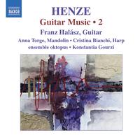 HENZE, H.W.: Guitar Music, Vol. 2 (Halasz) - Royal Winter Music No. 1 / Carillon, Recitatif, Masque / Ode an eine Aolsharfe