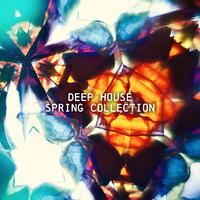 Deep House Spring Collection