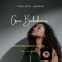 Gase Babahaero (feat. Kekene & Toolbox)