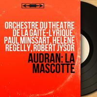 Audran: La mascotte (Mono Version)