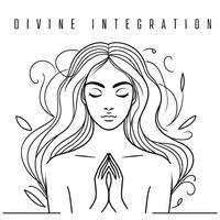 Divine Integration: Journey into Deep Meditations for Higher Self Connection