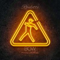 BOW (feat. LMOBeats)