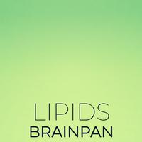 Lipids Brainpan