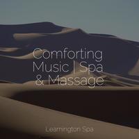 Comforting Music | Spa & Massage