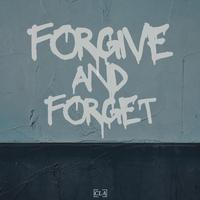 Forgive & Forget