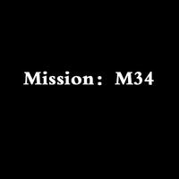 Mission：M34