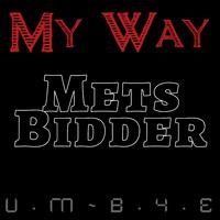 My Way (feat. Mets)