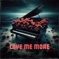 Love Me More