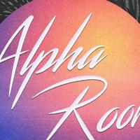 Alpha Room