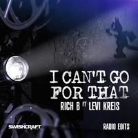 I Can't Go for That (Ft. Levi Kreis) (Radio Edit EP)