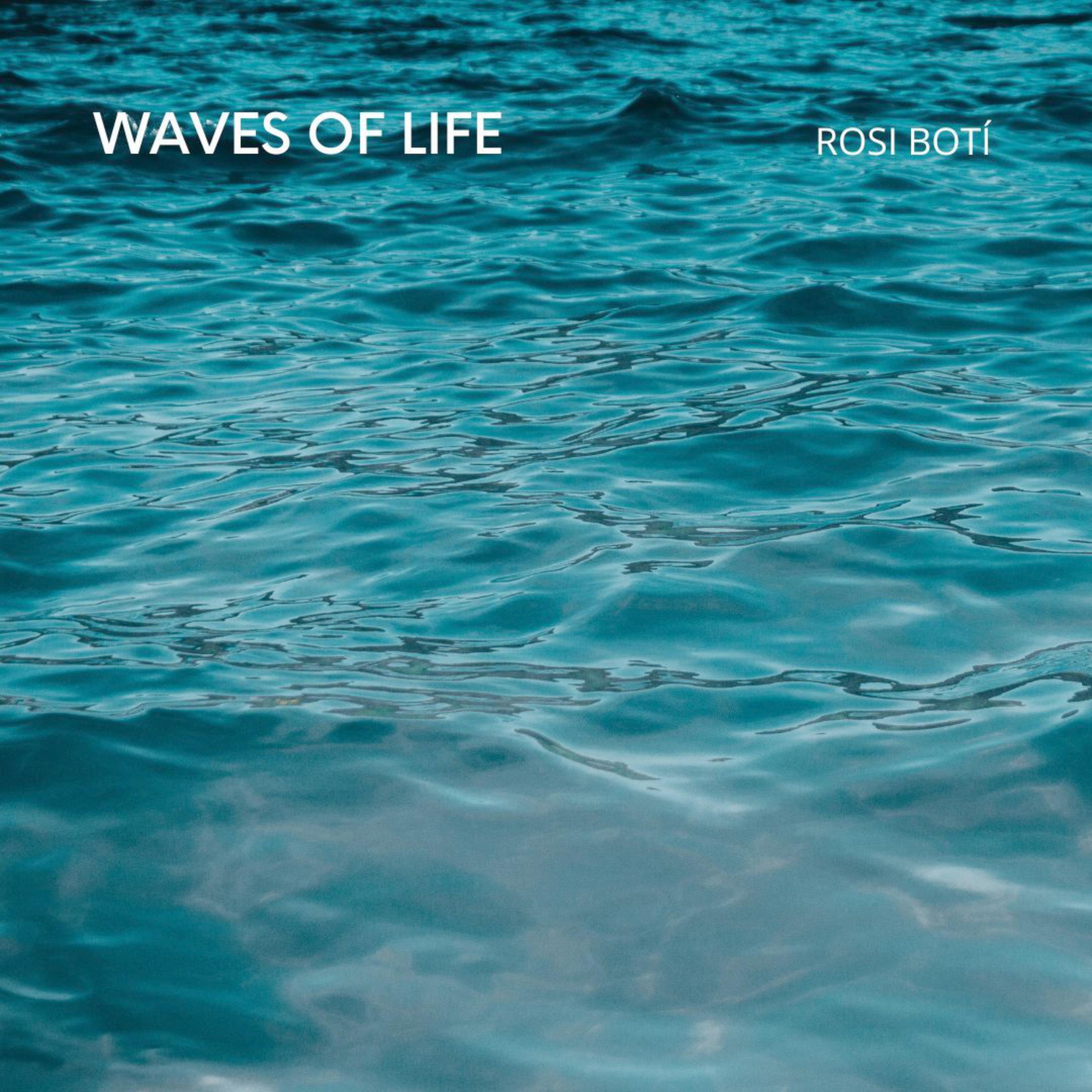 Waves of Life