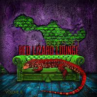 Red Lizard Lounge: Blues Set, Vol. 8