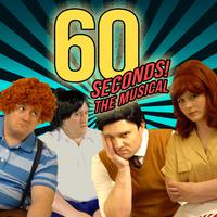 60 Seconds! the Musical