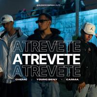 Atrévete (feat. Young Beny & Carma LTZ)