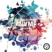 Milk & Sugar Miami Sessions 2021