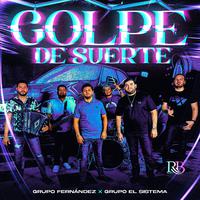 Golpe De Suerte