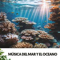 Música del Mar y el Oceano: Symphony of Waves