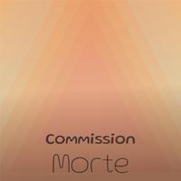 Commission Morte