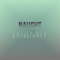 Naught Extremity