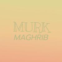 Murk Maghrib