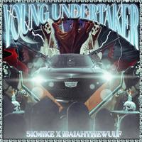 Young UnderTaker (feat. Isaiah the wulf)