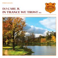 In Trance We Trust 013