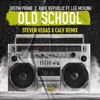 Old School (Steven Vegas x CALV Remix)