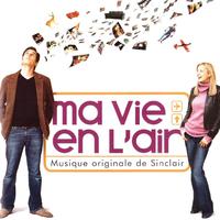 Ma vie en l'air (Bande originale du film)