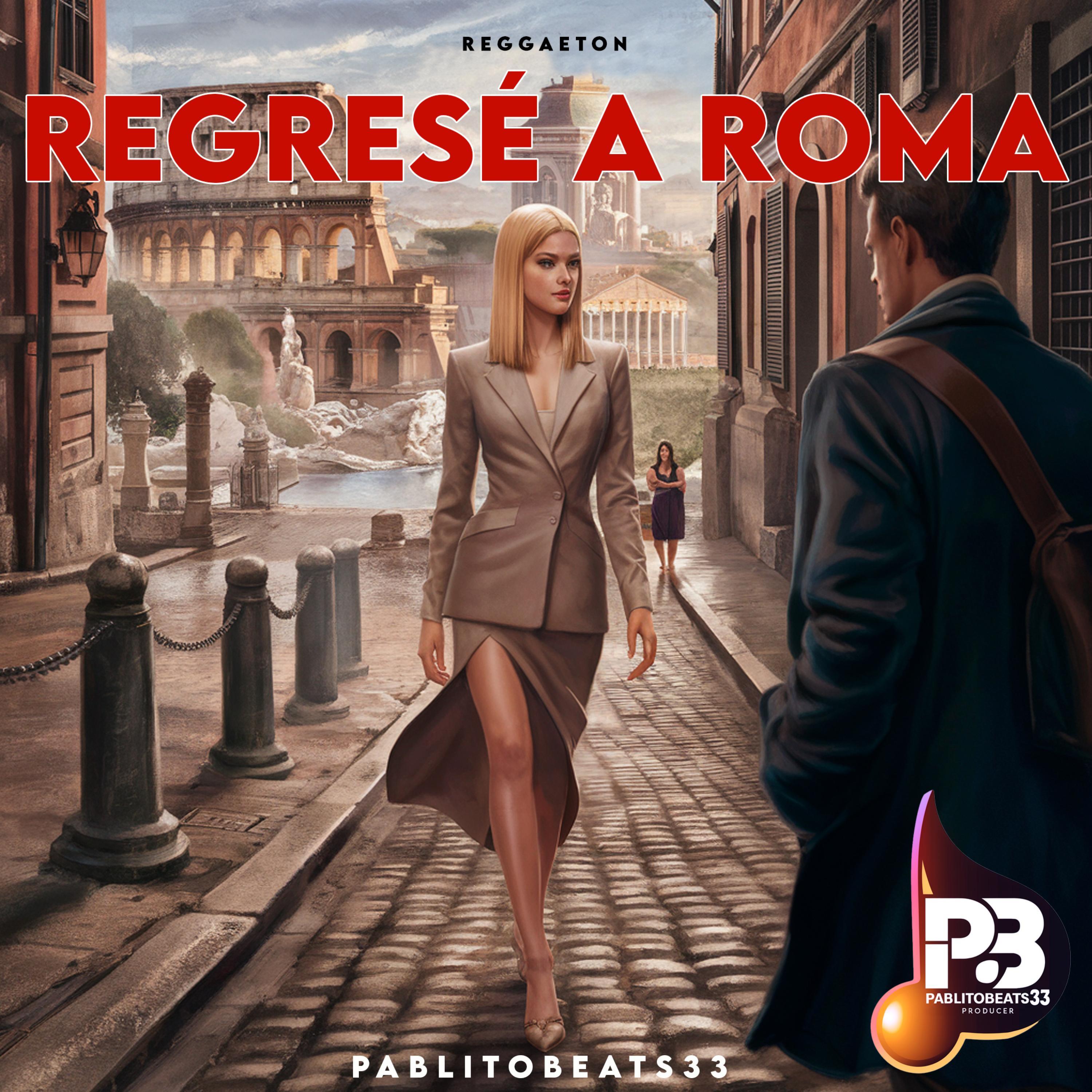 Regresé a Roma