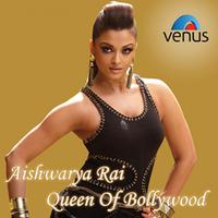 Aishwarya Rai Queen of Bollywood