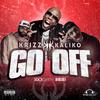 Krizz Kaliko - Go Off