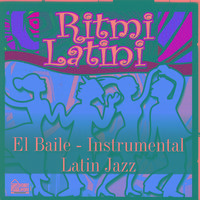 Ritmo Latino – El Baile/instrumental Latin Jazz