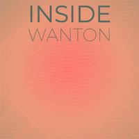 Inside Wanton