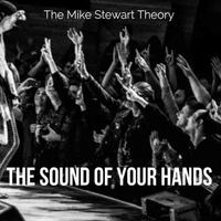 The Sound Of Your Hands