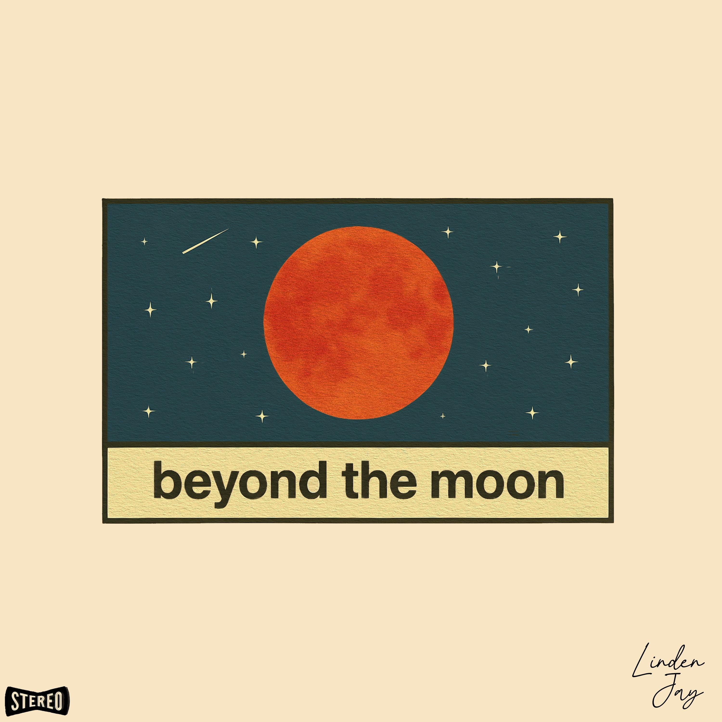Beyond The Moon