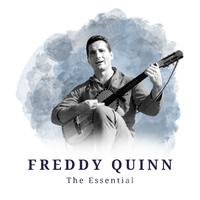 Freddy Quinn - The Essential