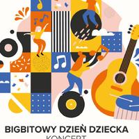 Bigbitowy Dzień Dziecka