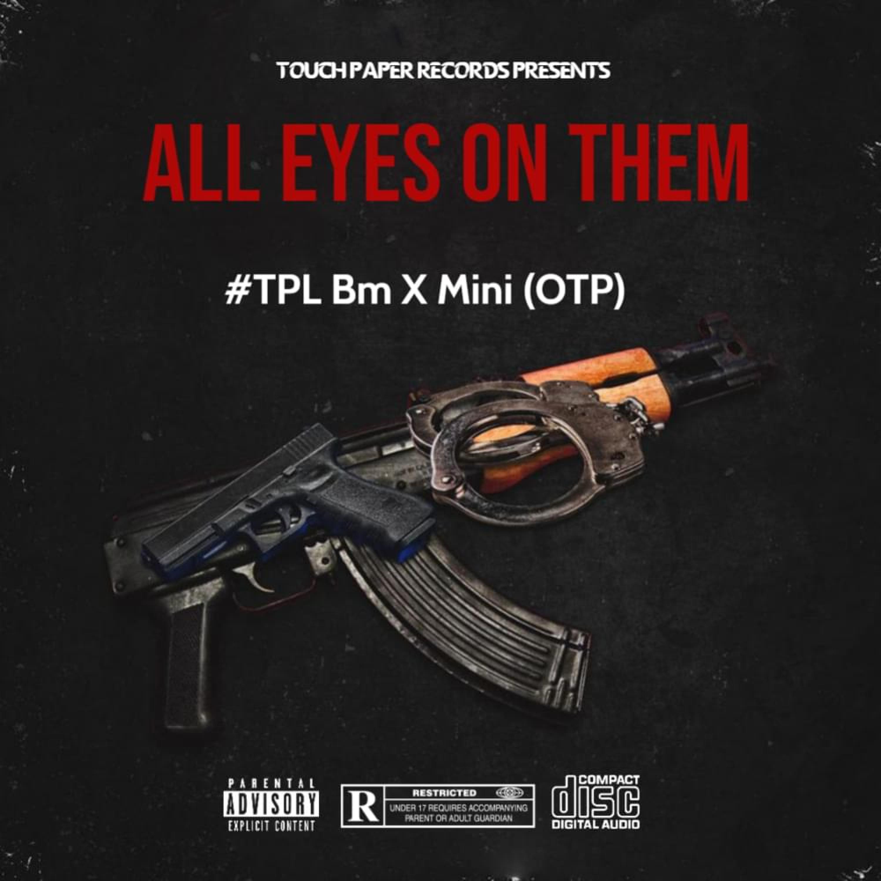 All Eyes On Them (feat. BM x Mini & OTP)