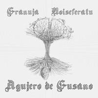 Agujero de Gusano (EP)