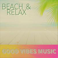 Good Vibes Music (Beach & Relax)